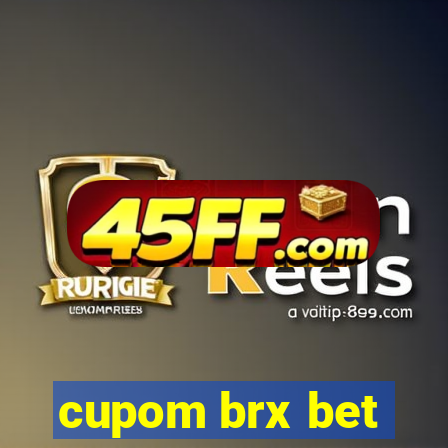 cupom brx bet